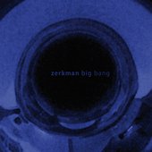 zerkman big bang