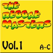 The Reggae Masters: Vol. 1 (A-C)
