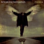 phobia breaking benjamin