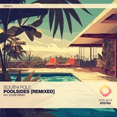 Poolsides [Remixed]