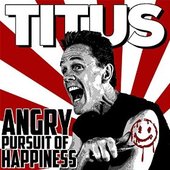 Angry Pursuit Of Happiness