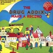 The Drug Addix record sleeve....