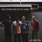 Asyndeton - The Other Side of My Mind