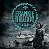 Frankie Diluvio, Vol.1