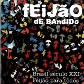 Brasil Século 21 - Feijão Para Todos!