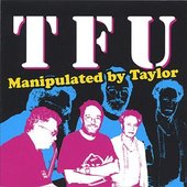 Manipulated by Taylor