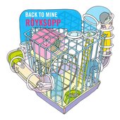 Back to Mine: Röyksopp