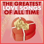 The Greatest Love Songs of All Time (20 Hits)