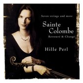 Sainte Colombe: Retrouvé & Changé
