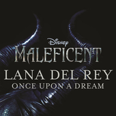 Once Upon a Dream (from \"Maleficent\") (Original Motion Picture Soundtrack) - Single