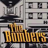 Jaromir 99 & The Bombers