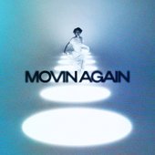 Movin again