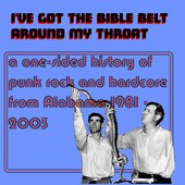 I've Got the Bible Belt Around My Throat