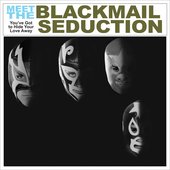 Meet The Blackmail Seduction