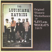 The Louisiana Hayride: Original Historic Performance Of