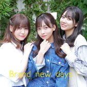 Brand new days！