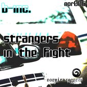 Strangers in the Fight