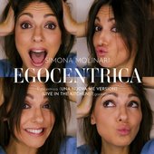 Egocentrica (Una nuova me version & Live in the Kitchen)