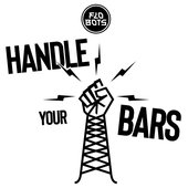 Handle Your Bars - Single