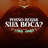 Posso Beijar Sua Boca ? - Single