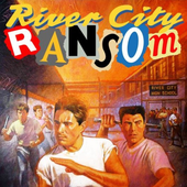 River City Ransom