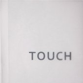 TOUCH