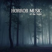 Horror Music of the Night 