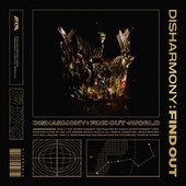 Disharmony: Find Out +World ver.