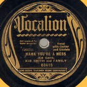 Kid Smith and Family – Mama You're A Mess.jpg
