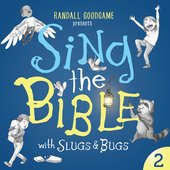 Sing the Bible with Slugs & Bugs, Vol. 2