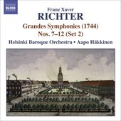 Richter, F.X.: Grandes Symphonies (1744), Nos. 7-12 (Set 2)