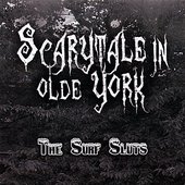Scarytale In Old York