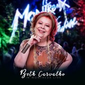 Beth Carvalho in Montreux (Ao Vivo)