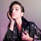 Dua Lipa (Deluxe) [Explicit] (HQ)