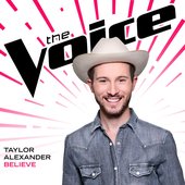 Taylor Alexander - Believe (The Voice)
