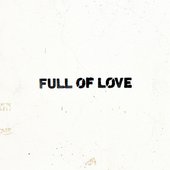 Full of Love