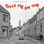 Rusle Mæ En Tur