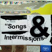 Songs and Intermissions