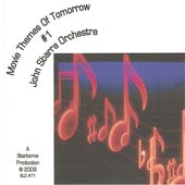 Movie Themes Of Tomorrow - Volume 1