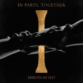 In Parts, Together