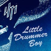 Little Drummer Boy (feat. Kristen Toedtman) - Single