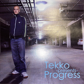 Tekko presents "Progress"