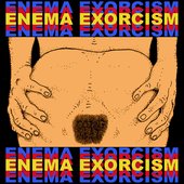 Enema Exorcism