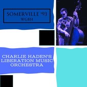 Liberation Music Orchestra, Live Somerville, MA '83 (Live)