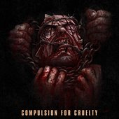 Compulsion for Cruelty