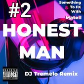 HONEST MAN (DJ TREMELO REMIX) 500x500.jpg