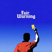 Fair Warning