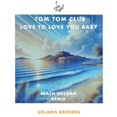 Love to Love You Baby (Beach Messiah Remix)