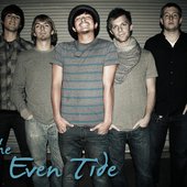 The Even Tide ~2009