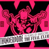 Thunderdome - The Final Exam